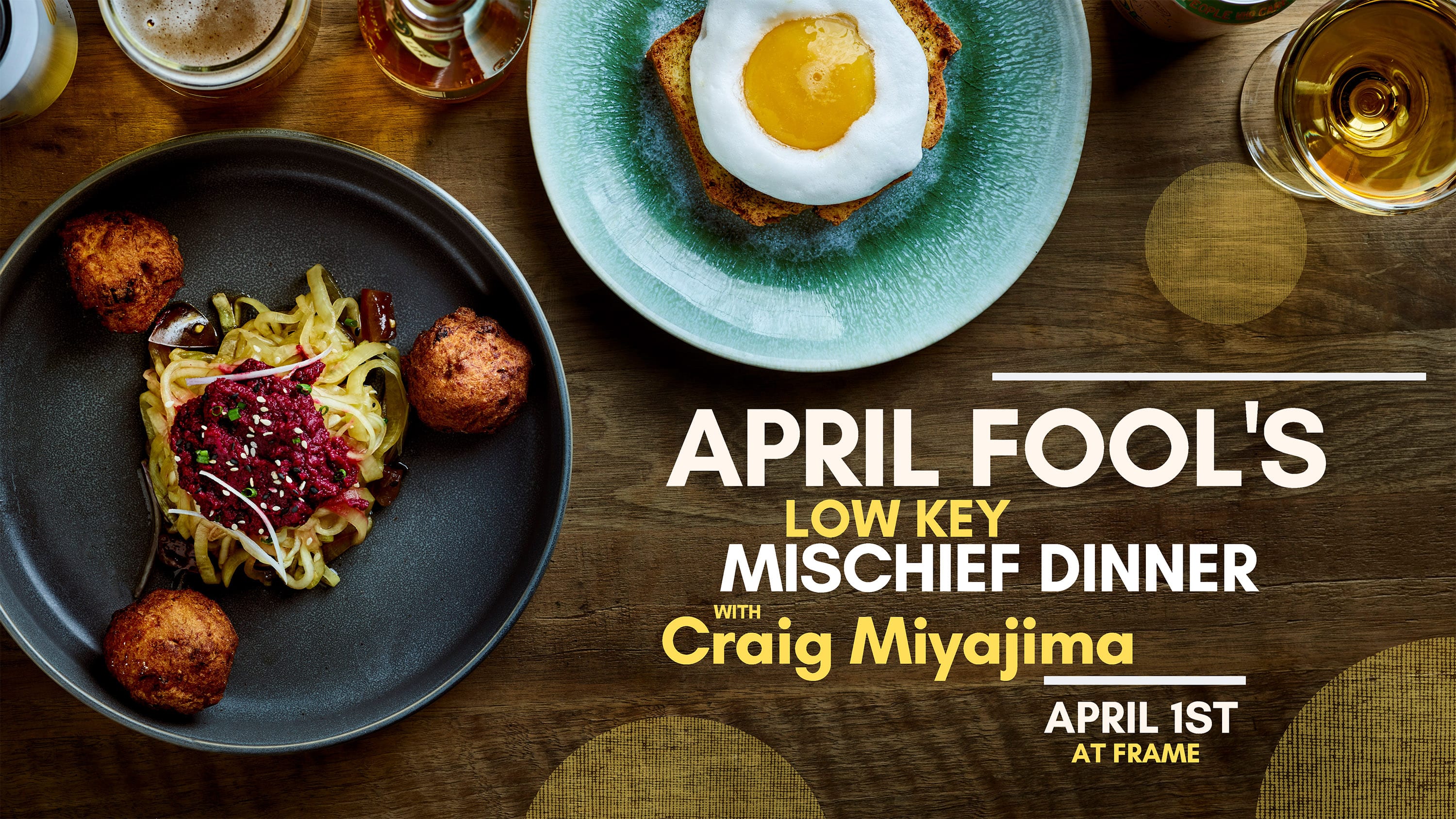 April Fool's Low Key Mischief Dinner with Chef Craig Miyajima at frame