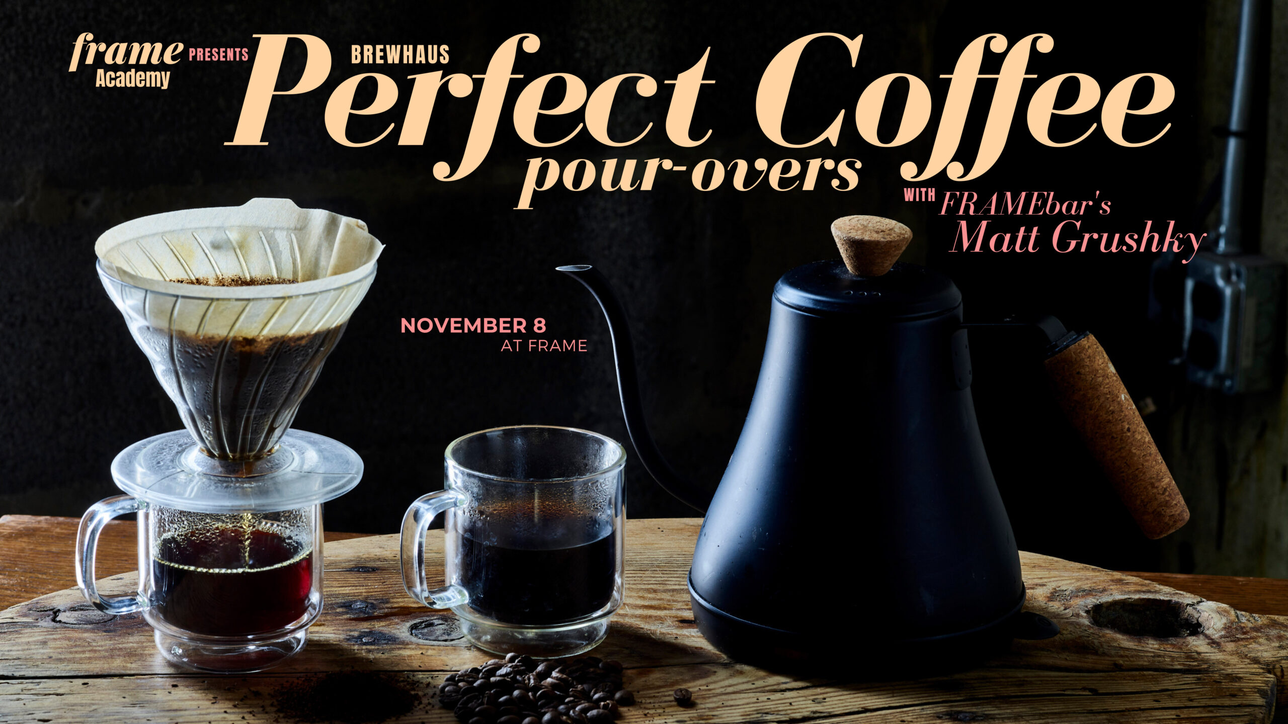 Perfecting PourOver Coffee with Frame's Matt Grushky