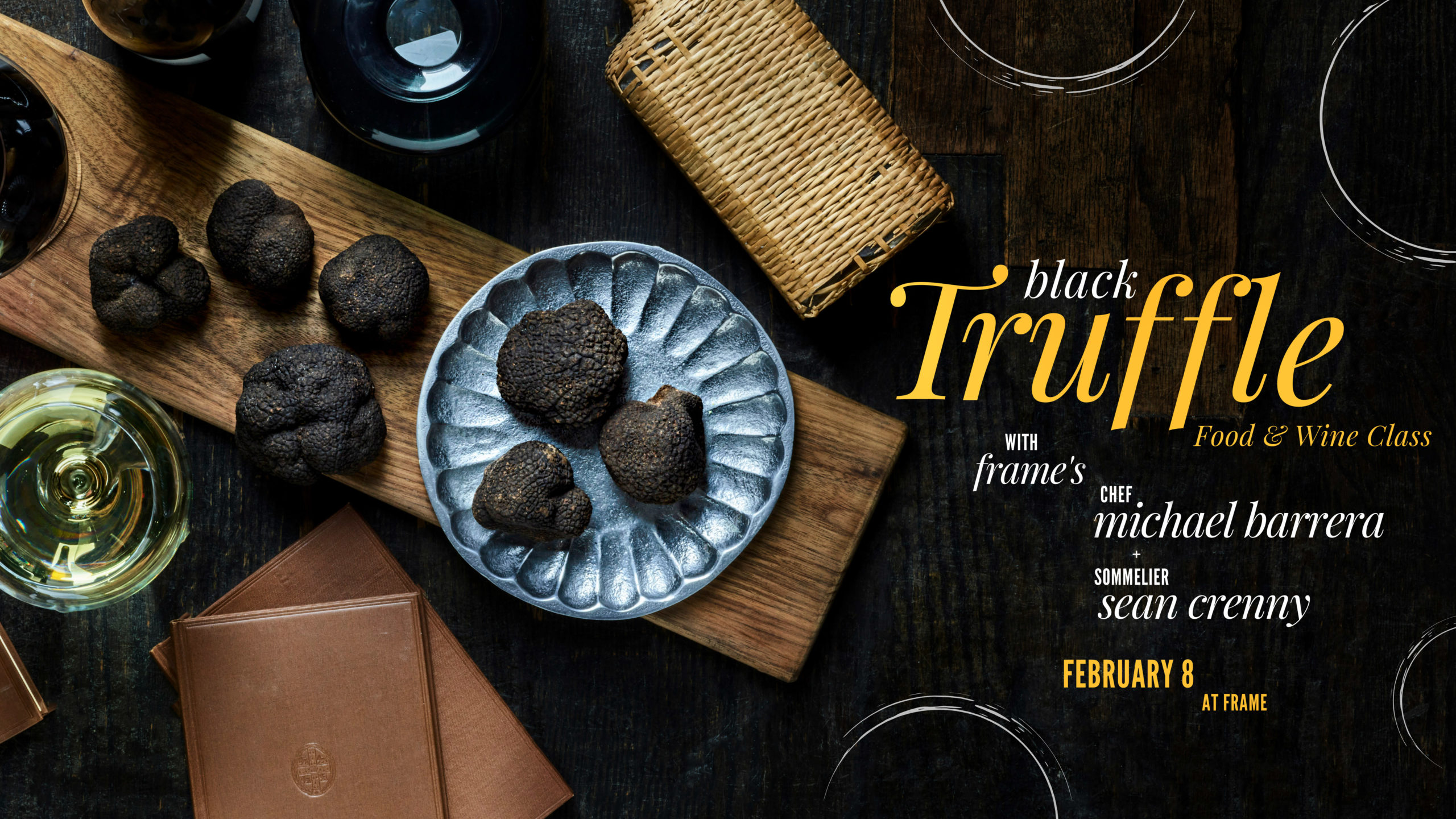 Black Truffle Food & Wine Class with Michael Barrera