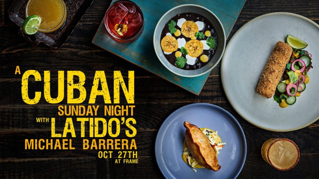 A Night In Cuba with Latido's Chef Michael Barrera at frame