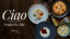 Ciao. A Dinner Party with Chef Francesco Tola