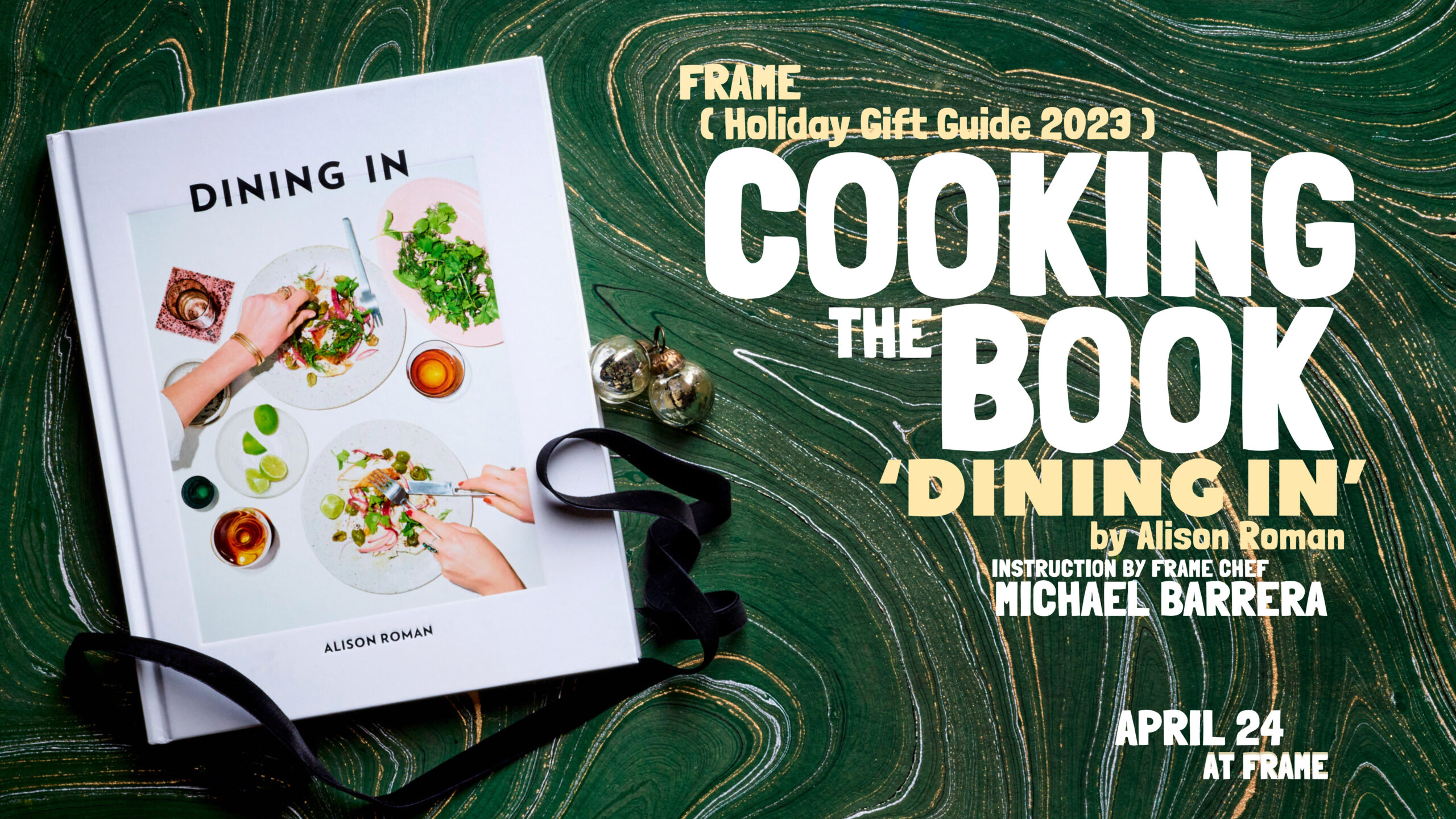 Cooking the Book DINING IN by Alison Roman at Frame