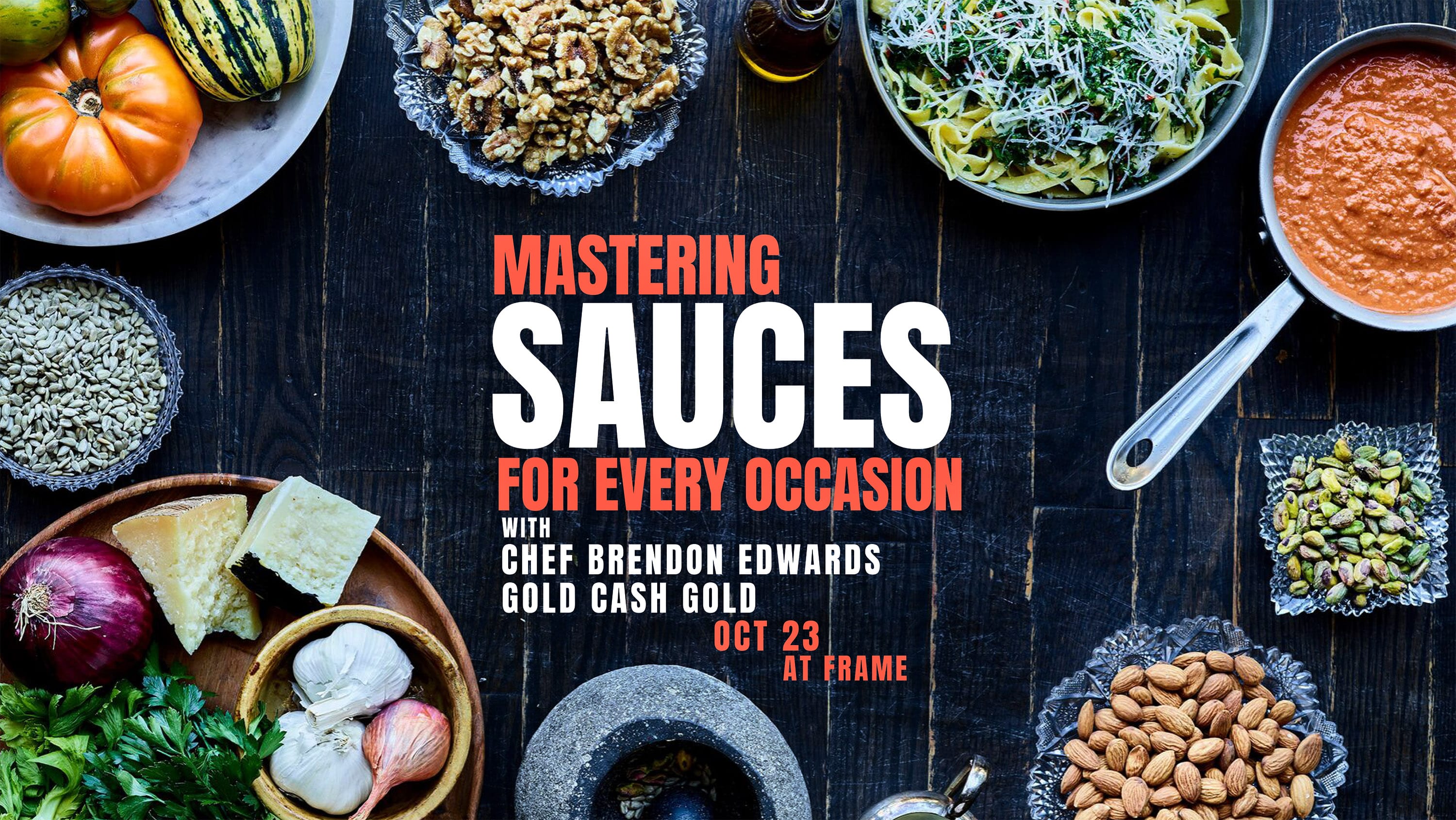 Mastering Sauces for Every Occasion by Chef Brendon Edwards at frame