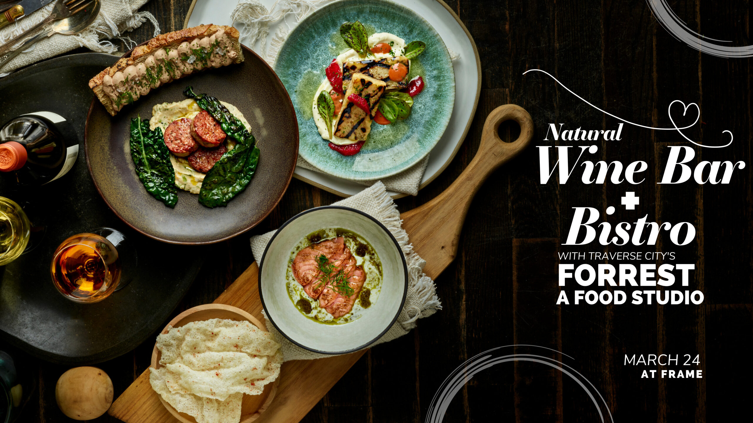 Natural Wine Bar + Bistro with Traverse City's Forrest A Food Studio